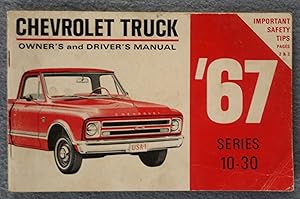 Chevrolet Truck Owner's and Driver's Manual. 1967 Series 10-30