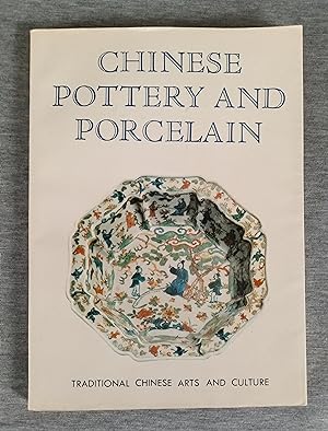 Chinese Pottery and Porcelain. Traditional Chinese Arts and Culture