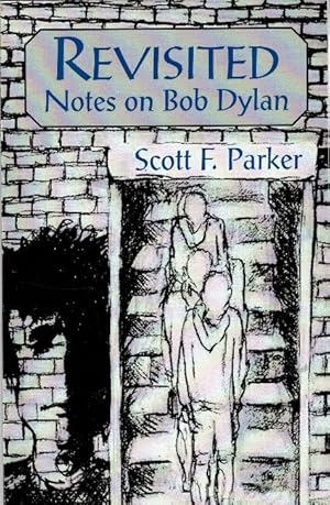 Revisited notes on Bob Dylan