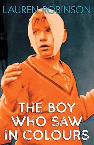Seller image for The Boy Who Saw In Colours for sale by WeBuyBooks