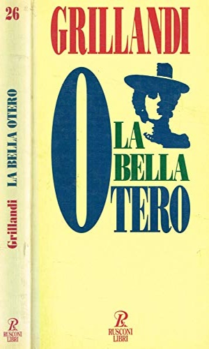 Seller image for La Bella Otero. for sale by FIRENZELIBRI SRL