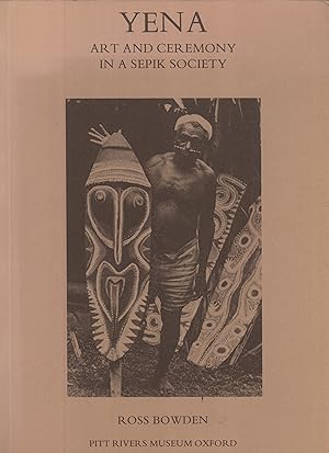 Seller image for Yena: Art and Ceremony in a Sepik Society (Monograph 3) for sale by Masalai Press