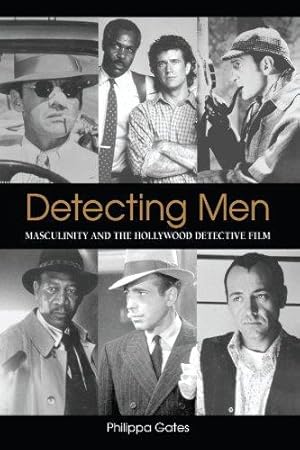 Immagine del venditore per Detecting Men: Masculinity And the Hollywood Detective Film (Suny Series, Cultural Studies in Cinema/Video) venduto da WeBuyBooks