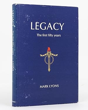 Bild des Verkufers fr Legacy. The First Fifty Years zum Verkauf von Michael Treloar Booksellers ANZAAB/ILAB