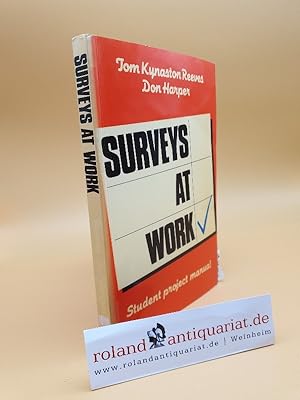 Surveys at Work: Student Project Manual