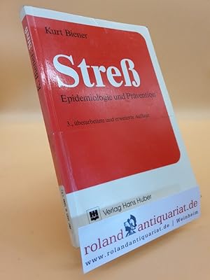 Bild des Verkäufers für Stress : Epidemiologie und Prävention / Kurt Biener zum Verkauf von Roland Antiquariat UG haftungsbeschränkt