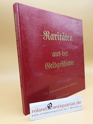 Seller image for Raritten aus der Geldgeschichte : [e. dokumentar. Bildbd.] / Petra Schramm for sale by Roland Antiquariat UG haftungsbeschrnkt