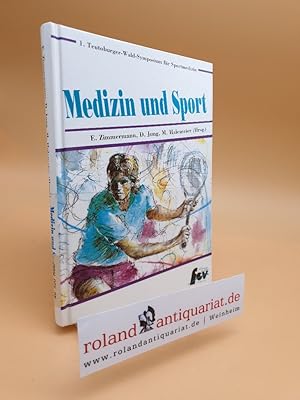 Bild des Verkufers fr Medizin und Sport. 1. Teutoburger-Wald-Symposium fr Sportmedizin: Halle/Westfalen, 3. - 5. Juni 1994 ; Weiterbildungsveranstaltung des Sportrztebundes Westfalen e.V. / in Zusammenarbeit mit dem DSB. [E. Zimmermann . (Hrsg.)] zum Verkauf von Roland Antiquariat UG haftungsbeschrnkt