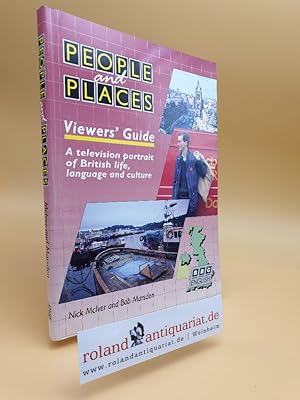 Imagen del vendedor de People and Places: Viewers' Guide. A television portrait of British life, language and culture a la venta por Roland Antiquariat UG haftungsbeschrnkt