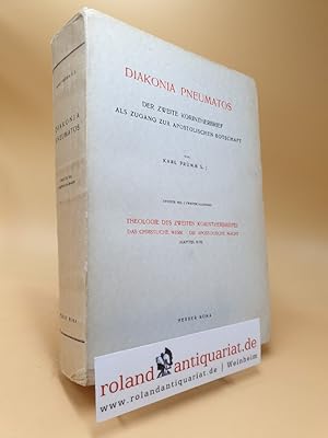 Seller image for Diakonia Pneumatos: Theologie des zweiten Korintherbriefes. Band II. Zweiter Teil Das christliche Werk Die Apostolische Macht for sale by Roland Antiquariat UG haftungsbeschrnkt