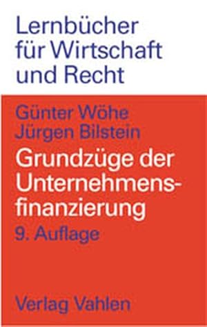 Grundzüge der Unternehmensfinanzierung Rechtsstand: 1.1.2002