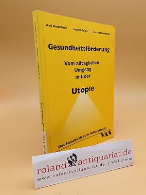 Immagine del venditore per Doorduijn, Aad: Gesundheitsfrderung Teil: Das Handbuch zum Arbeitsbuch venduto da Roland Antiquariat UG haftungsbeschrnkt