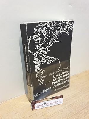 Bild des Verkufers fr Ursachenorientierte Prophylaxe schtigen Verhaltens : Analysen u. Konsequenzen / hrsg. von Martin Furian. [Die vorliegende Schr. wird im Auftr. d. Prsidiums u.d. Wissenschaftl. Beirats d. Aktion Jugendschutz (Ajs), Landesarbeitsstelle Baden-Wrttemberg, Stuttgart, hrsg.] / Aktion Jugendschutz: Vortrge, die anllich der Jahrestagung . der AJS gehalten wurden ; 1980 zum Verkauf von Roland Antiquariat UG haftungsbeschrnkt