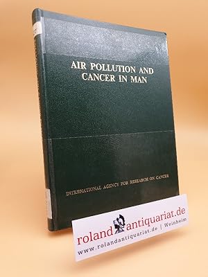 Bild des Verkufers fr Air Pollution and Cancer in Man zum Verkauf von Roland Antiquariat UG haftungsbeschrnkt