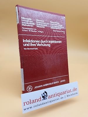 Bild des Verkufers fr Infektionen durch Injektionen und ihre Verhtung = Infections due to injections and how such infections may be prevented = Vyzvannye vpryskivaniem infekcii i ich predotvra ?enie / von Bernhard Opitz / Mikrobielle Umwelt und antimikrobielle Massnahmen ; Bd. 1 zum Verkauf von Roland Antiquariat UG haftungsbeschrnkt