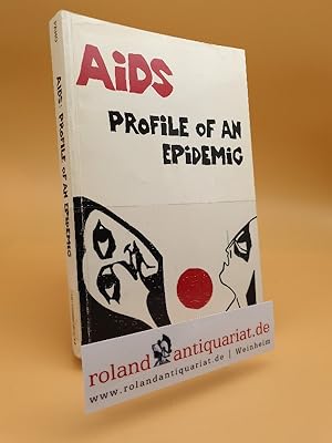 Bild des Verkufers fr AIDS: Profile of an Epidemic (Scientific Publication) zum Verkauf von Roland Antiquariat UG haftungsbeschrnkt