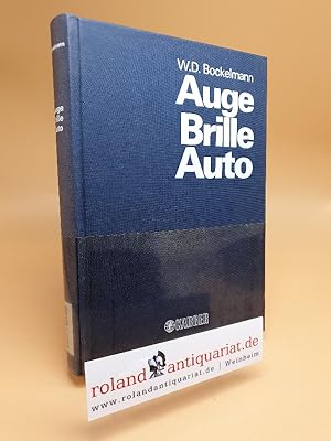 Imagen del vendedor de Auge - Brille - Auto a la venta por Roland Antiquariat UG haftungsbeschrnkt