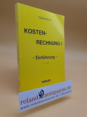 Image du vendeur pour Kostenrechnung Teil: 1., Einfhrung mit Fragen, Aufgaben und Lsungen mis en vente par Roland Antiquariat UG haftungsbeschrnkt