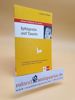 Bild des Verkufers fr Lektrehilfen Johann Wolfgang von Goethe "Iphigenie auf Tauris" zum Verkauf von Roland Antiquariat UG haftungsbeschrnkt