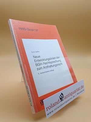 Immagine del venditore per Neue Entwicklungslinien der BGH-Rechtsprechung zum Arzthaftungsrecht: Unterhalt und Versorgungsausgleich (RWS-Skript) venduto da Roland Antiquariat UG haftungsbeschrnkt