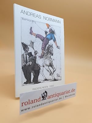 Immagine del venditore per Radierungen 1994 sowie eine biografische bersicht und ein Verzeichnis aller bisher erschienenen Radierungen / Andreas Nomann venduto da Roland Antiquariat UG haftungsbeschrnkt