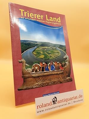Bild des Verkufers fr Trierer Land zum Verkauf von Roland Antiquariat UG haftungsbeschrnkt
