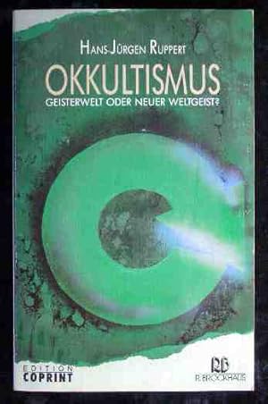 Imagen del vendedor de Okkultismus. Geisterwelt oder neuer Weltgeist? Hrsg. von Thomas Lardon. a la venta por Roland Antiquariat UG haftungsbeschrnkt