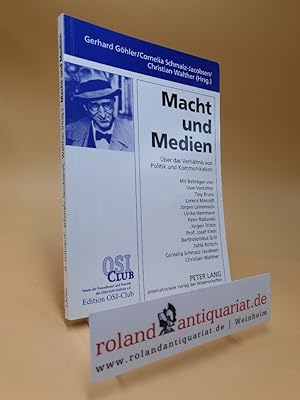 Imagen del vendedor de Macht und Medien : ber das Verhltnis von Politik und Kommunikation / / Edition OSI-Club a la venta por Roland Antiquariat UG haftungsbeschrnkt