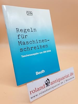 Bild des Verkufers fr Regeln fr Maschinenschreiben / Hrsg.: DIN, Dt. Inst. fr Normung e.V. zum Verkauf von Roland Antiquariat UG haftungsbeschrnkt