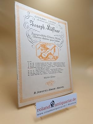 Seller image for Ausgewhlte bungsstcke-Exercices choises aus opus 168 fr 3 Gitarren bearbeitet von Walter Gtze (= Gitarre -Archiv no. 10) for sale by Roland Antiquariat UG haftungsbeschrnkt