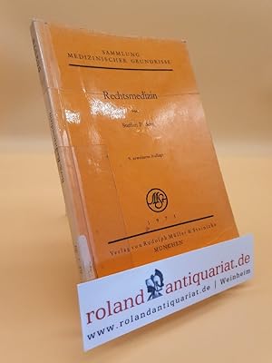 Bild des Verkufers fr Grundri der Rechtsmedizin mit Arztrecht und Versicherungsbegutachtung Sammlung Medizinischer Grundrisse zum Verkauf von Roland Antiquariat UG haftungsbeschrnkt