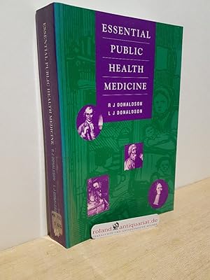 Immagine del venditore per Donaldson: Essential public health medicine venduto da Roland Antiquariat UG haftungsbeschrnkt