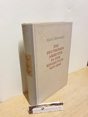 Seller image for Die deutschen Arbeiter in der Revolution von 1848. Mit Namenverzeichnis. for sale by Roland Antiquariat UG haftungsbeschrnkt