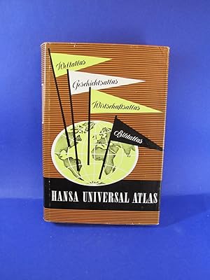 Bild des Verkufers fr Hansa Universal-Atlas. Hrsg.: zum Verkauf von Roland Antiquariat UG haftungsbeschrnkt