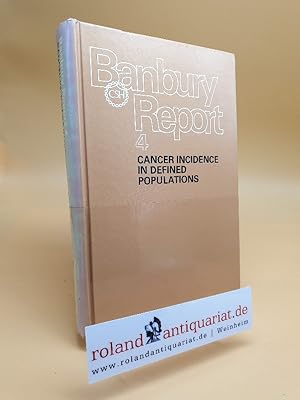 Bild des Verkufers fr Cancer Incidence in Defined Populations (Banbury Report S.) zum Verkauf von Roland Antiquariat UG haftungsbeschrnkt