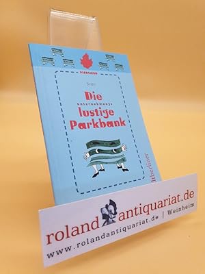 Bild des Verkufers fr Die unternehmungslustige Parkbank / Sobo. [Ill.: Annette Roeder] / Picolibro zum Verkauf von Roland Antiquariat UG haftungsbeschrnkt