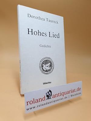 Bild des Verkufers fr Hohes Lied : Gedichte. zum Verkauf von Roland Antiquariat UG haftungsbeschrnkt