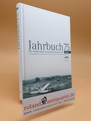 Bild des Verkufers fr Jahrbuch 75 des Klnischen Geschichtsvereins e.V. 2004. zum Verkauf von Roland Antiquariat UG haftungsbeschrnkt