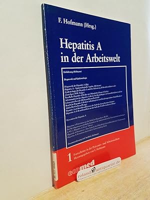 Seller image for Hepatitis A in der Arbeitswelt / F. Hofmann / Fortschritte in der Prventiv- und Arbeitsmedizin ; 1 for sale by Roland Antiquariat UG haftungsbeschrnkt