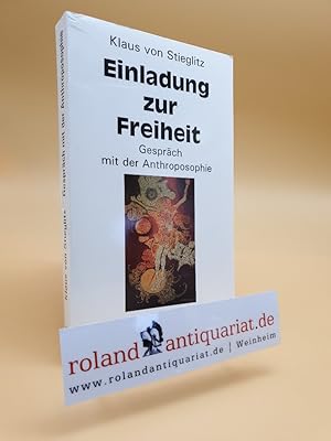 Seller image for Einladung zur Freiheit. Gesprch mit der Anthroposophie. for sale by Roland Antiquariat UG haftungsbeschrnkt