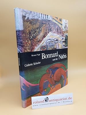 Bild des Verkufers fr Bonnard und die Nabis / Galerie Schuler zum Verkauf von Roland Antiquariat UG haftungsbeschrnkt