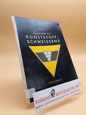 Seller image for Fachkunde des Kunststoffschweissens for sale by Roland Antiquariat UG haftungsbeschrnkt