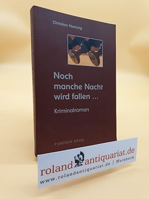 Seller image for Noch manche Nacht wird fallen . / Christian Hartung / Pandion-Krimi for sale by Roland Antiquariat UG haftungsbeschrnkt