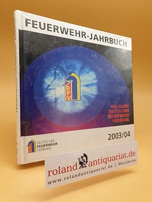 Seller image for Feuerwehr-Jahrbuch 2003/04 for sale by Roland Antiquariat UG haftungsbeschrnkt