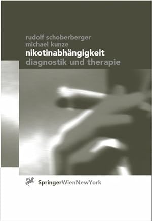 Seller image for Nikotinabhngigkeit Diagnostik und Therapie for sale by Roland Antiquariat UG haftungsbeschrnkt