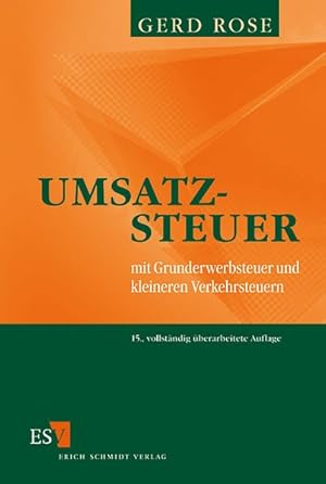 Immagine del venditore per Umsatzsteuer mit Grunderwerbsteuer und kleineren Verkehrsteuern venduto da Roland Antiquariat UG haftungsbeschrnkt