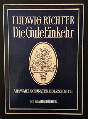 Immagine del venditore per Die gute Einkehr - Auswahl schnster Holzschnitte venduto da Roland Antiquariat UG haftungsbeschrnkt