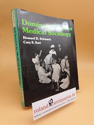 Imagen del vendedor de Dominant Issues in Medical Sociology a la venta por Roland Antiquariat UG haftungsbeschrnkt