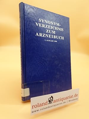 Seller image for Synonym-Verzeichnis zum Arzneibuch Teil: [Hauptbd.]. for sale by Roland Antiquariat UG haftungsbeschrnkt