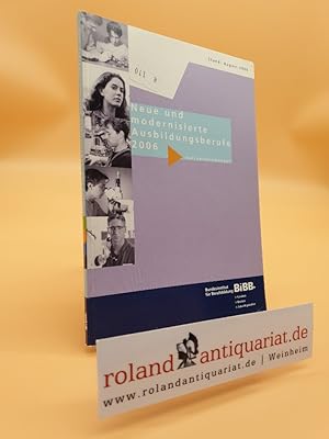 Immagine del venditore per Neue und modernisierte Ausbildungsberufe 2006: Kurzbeschreibungen venduto da Roland Antiquariat UG haftungsbeschrnkt